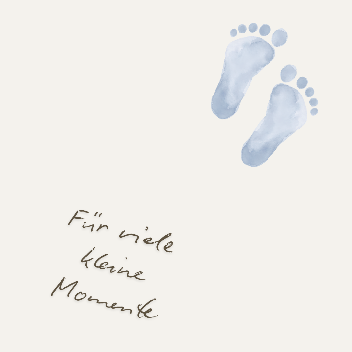 Babyfüße mit Schriftzug für viele kleine Momente